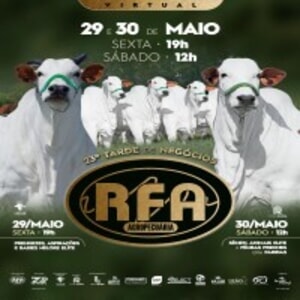23º Tarde de Negócios RFA Agropecuária - Sêmen, Animais Elite e Fêmeas Prenhes